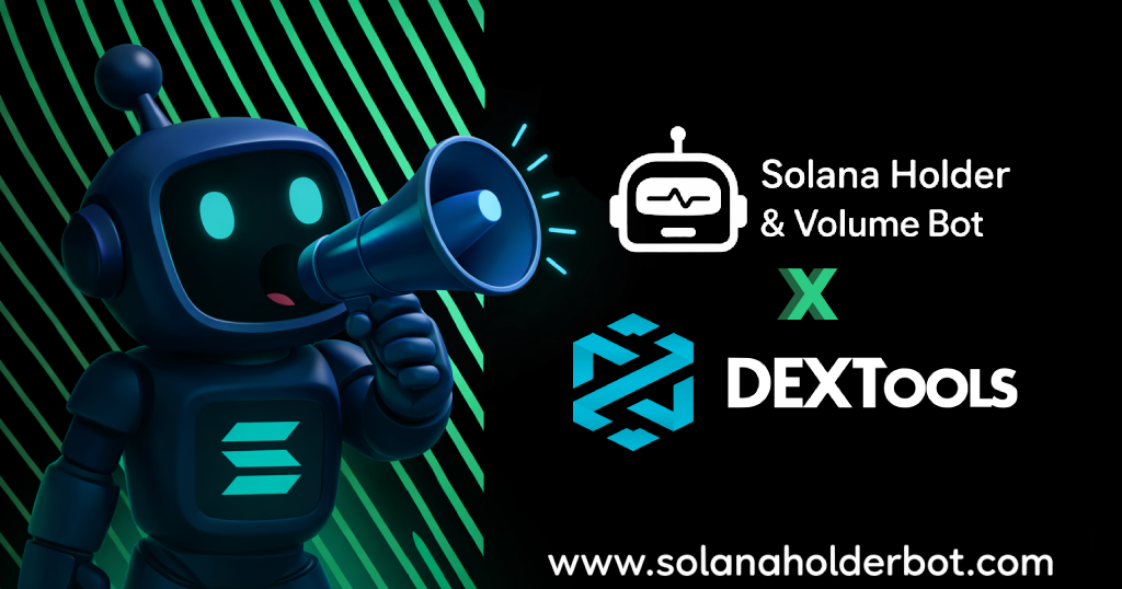 Dextools Trending Sol Volume Bot 2026 | Solana Holder Bot Blog